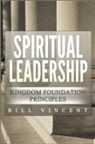 Bill Vincent - Spiritual Leadership