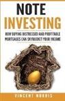 Vincent Norris - Note Investing