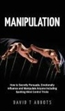 David T Abbots - Manipulation