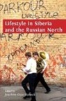 Habeck Joachim Otto - Lifestyle in Siberia and the Russian North
