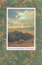 Anna Wimschneider - Herbstmilch