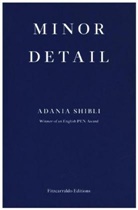 Adania Shibli - Minor Detail