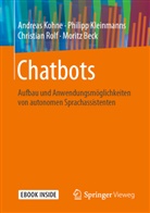 Moritz Beck, Philip Kleinmanns, Philipp Kleinmanns, Andrea Kohne, Andreas Kohne, Christian Rolf - Chatbots