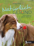 Deva Khalsa, Deva (Dr.) Khalsa, Dr. Deva Khalsa - Natürlich gesund