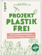Florine Glück, Svenj Preuster, Svenja Preuster, Florine Glück - Every Day For Future - Projekt plastikfrei