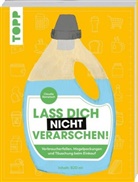 Claudia Rometsch, Isabelle Vandeplassche - Lass dich nicht verarschen!