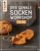 Ewa Jostes, Stephanie van de Linden, Stephanie van der Linden, Stephani van der Linden, Stephanie van der Linden - Der geniale Socken-Workshop to go