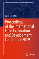 Jia'e Lin, Jia'en Lin - Proceedings of the International Field Exploration and Development Conference 2019, 4 Teile