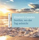 Elizabeth Camen, Camen  Elizabeth - Dorthin, wo der Tag anbricht, Audio-CD (Audiolibro)