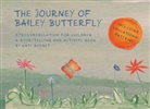 Kati Bohnet - THE JOURNEY OF BAILEY BUTTERFLY