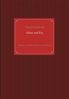 Valentin Szebinski - Adam und Eva