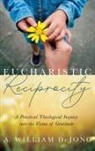 A. William DeJong - Eucharistic Reciprocity