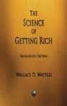 Wallace D Wattles - The Science of Getting Rich
