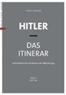 Harald Sandner - Hitler - Das Itinerar. Bd.II