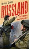 Manfred Quiring - Russland - Auferstehung einer Weltmacht?