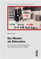 Bettina Effner - Der Westen als Alternative