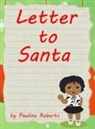 Pauline Roberts - Letter to Santa