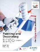 Steve Olsen, Olsen Steve, Barrie Yarde, Yarde Barrie - The City & Guilds Textbook: Painting and Decorating for Level 1 and Level 2