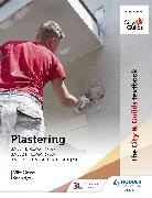 Kevin Byrne, Byrne Kevin, Michael Gashe - The City & Guilds Textbook: Plastering for Levels 1 and 2