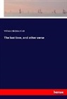 William Adolphus Clark - The lost love, and other verse