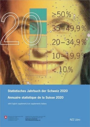  Bundesamt für Statistik - Statistisches Jahrbuch der Schweiz 2020 / Annuaire statistique de la Suisse 2020