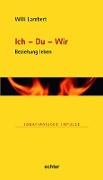 Willi Lambert - Ich - Du - Wir Beziehung leben