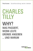 Enrico Heinemann, Charles Tilly, Charles (Prof. Dr.) Tilly - Why?