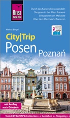 Markus Bingel - Reise Know-How CityTrip Posen / Poznan