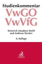 Andreas Decker, Heinrich Amadeu Wolff, Heinrich Amadeus Wolff - Verwaltungsgerichtsordnung (VwGO) Verwaltungsverfahrensgesetz (VwVfG)