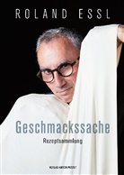 Roland Essl - Roland Essl - Geschmackssache