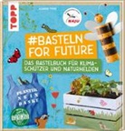 Naturschutzjugend NAJU, Susann Pypke, Susanne Pypke - #Basteln for Future