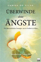 Dawna De Silva - Überwinde deine Ängste