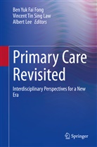 Ben Yuk Fai Fong, Vincent Tin Sing Law, Albert Lee, Vincen Tin Sing Law, Vincent Tin Sing Law - Primary Care Revisited