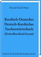 Feryad Fazil Omar - Kurdisch-Deutsches/Deutsch-Kurdisches Taschenwörterbuch (Zentralkurdisch/Soranî)