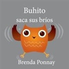 Brenda Ponnay, Brenda Ponnay - Buhito saca sus bríos