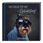 GRAFIK WERKSTATT Das Original, GRAFI WERKSTATT Das Original, GRAFIK WERKSTATT Das Original - Ein cooler Typ hat Geburtstag!