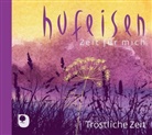 Hans-Jürgen Hufeisen - Tröstliche Zeit, 1 Audio-CD (Hörbuch)
