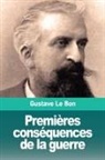 Gustave Le Bon - Premières conséquences de la guerre