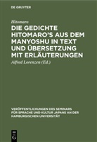 Hitomaro, Alfred Lorenzen - Die Gedichte Hitomaro's aus dem Manyoshu in Text und Übersetzung mit Erläuterungen