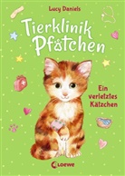 Lucy Daniels, Loewe Kinderbücher - Tierklinik Pfötchen (Band 1) - Ein verletztes Kätzchen