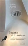Urs Heinz Aerni - Lugano - Konstanz