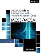 Greg Tomsho, Greg (Yavapai College) Tomsho, Tomsho Greg - MCSA Guide to Networking with Windows ServerÂ® 2016, Exam 70-741