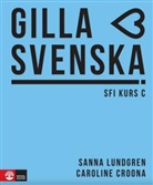 Caroline Croona, Sann Lundgren, Sanna Lundgren - Gilla svenska C B1-B1+