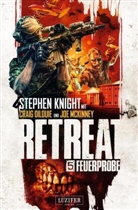Crai DiLouie, Craig DiLouie, Stephe Knight, Stephen Knight, Joe Mckinney - Retreat: Feuerprobe