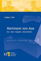 Ludger Lieb, Ludger (Professor Dr.) Lieb - Hartmann von Aue