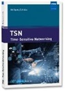 Wolfgang Schulte - TSN - Time-Sensitive Networking