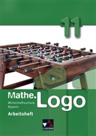 Michael Kleine, Michae Kleine, Michael Kleine - Mathe.Logo Wirtschaftsschule Bayern: Mathe.Logo Wirtschaftsschule AH 11/II