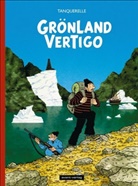 Harvé Tanquerelle, Hervé Tanquerelle - Grönland Vertigo