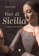 Etta Scollo, Antonio Maria  (Fotogr.) Storch, Antonio Maria (Fotogr.) Storch, Antonio Maria Storch, Klaudia Ruschkowski - Voci di Sicilia / inkl. CD