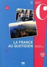 Roselyne Roesch, Rosalba Rolle-Harold, Rosalba Rolle-Harold Roselyn Roesch - La France au quotidien, B1-B2